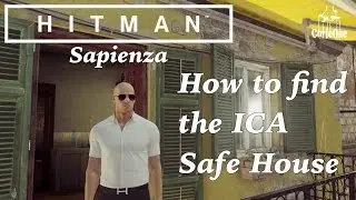 Hitman | Sapienza | How to find the ICA Safe House