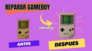 Restaurando GameBoy Clásica DMG - Tutorial