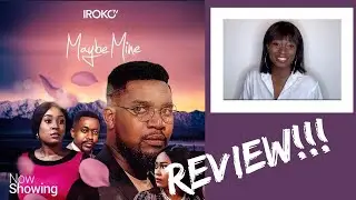 Irokotv Movie Review | Maybe Mine | Eneaji Chris