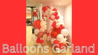How to Decorate Balloon Garland Arch Organic | First Valentine Birthday Balloons Mix Sizes Red White