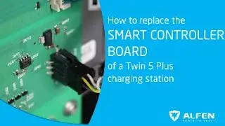 How to Replace the SMART CONTROLLER BOARD | Alfen Twin 5 Plus EV Charger Repair Tutorial