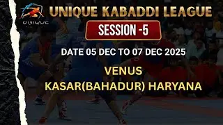 🔴LIVE || Kasar(Bahadurgarh)  || Unique Kabaddi League Session-2025 || 06 December 2025