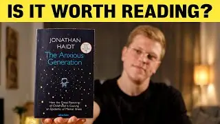 The Anxious Generation by Jonathan Haidt (Book Review)