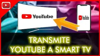 C&oacute;mo TRANSMITIR YouTube a SMART TV