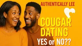 Let's talk Cougar Dating!