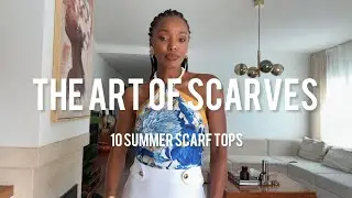 10 SUMMER SCARF TOPS