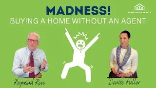 Don't Buy a Home Without a Real Estate Agent