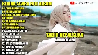 REVINA ALVIRA -  TABIR KEPALSUAN  || DANGDUT LAWAS FULL ALBUM TERBARU 2025