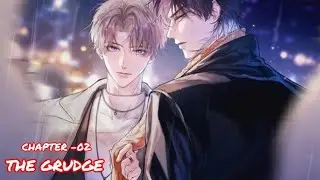 THE GRUDGE (CHAPTER -02) BL MANHUA 