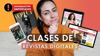 GUÍA RÁPIDA 👉🏻  ¿QUÉ CLASES DE REVISTAS DIGITALES EXISTEN Y CUÁL DEBES ELEGIR?