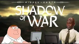 i just clocked in my shift on Middle earth shadow of war