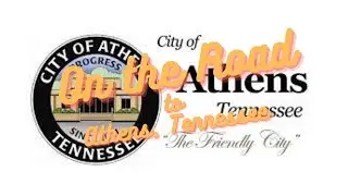 On the Road to: Athens, Tennessee. Traveling Main Street USA