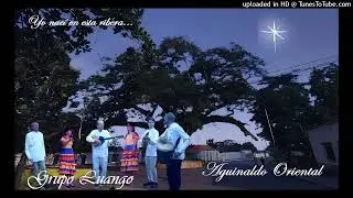 Aguinaldo Oriental - Grupo Luango.