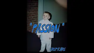CrispyChris - &ldquo;Passion&rdquo;