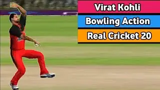 Virat Kohli Bowling Action In Real Cricket 20 | Buzzard X