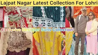 Lajpat Nagar Market Winter Sale 2026 | Designer Suits For Lohri | Central Market Lajpat Nagar | 