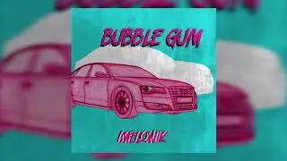 [FREE] 'Bubblegum' | Chillwagon Type Trap Beat (prod. melonik)