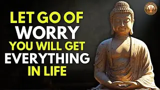 Stop Worrying — That’s When Life Finally Works for You | Buddhist Philosophy