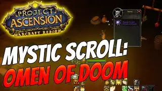 How to get Mystic Scroll: Omen of Doom | Druid [WoW Warcraft Reborn]