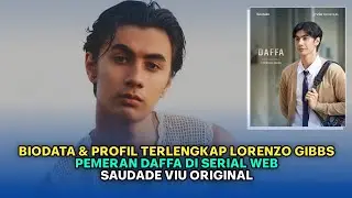 Biodata & Profil Lorenzo Gibbs, Pemeran Daffa di Serial Web Saudade Viu Original
