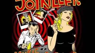 Best Friend's Girl--Track 2 from the Joykiller's 2015 album: Music For Break-Ups