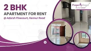 2 BHK Apartment for Rent in | Hennur Road, Bangalore, Adarsh Pinecourt | PropertyAngel (9763)