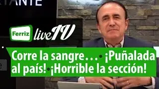 Ferriz LIVE TV- 15 de Mayo, 2015-Programa 88