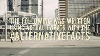 Alternative Facts