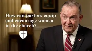 How can pastors equip and encourage women in the church?