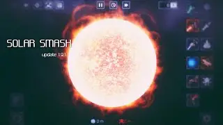 solar smash | testing out things that I didn't know