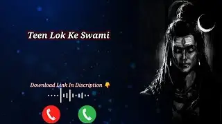 Teen Lok Ke Swami Ringtone