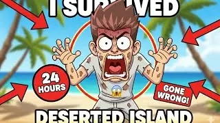 STRANDED on Deserted Island for 24 Hours - Survival Challenge