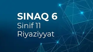 Riyaziyyat 11-ci sinif  Güvən Sınaq 6 Buraxılış fənləri üzrə