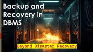 Beyond Disaster Recovery: The Role of Backup & Recovery in DBMS #sqlservertutorial  #dbms