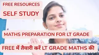 “Free Online Resources for LT Grade Maths Preparation | Best Apps, Books & YouTube Channels”