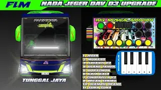 NADA TELOLET JEGER DAV D3 UPGRADE TUNGGAL JAYA JEDHA JETBUS 5