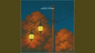 Fading Lantern