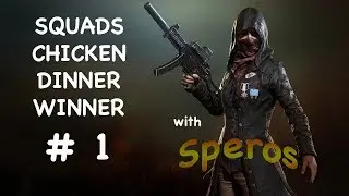 PUBG Squads with Speros Chicken Dinner Winner