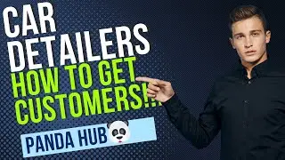 Mobile Car Detailing | How To Get Customers | Panda Hub 🐼