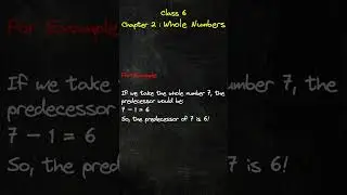 4. Maths Shorts: Class 6 | Chapter 2 | Whole numbers
