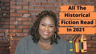 All About The Historical Fiction Read In 2021
