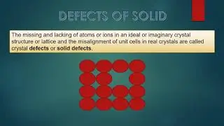 # DEFECTS OF SOLID # ENGINEERING # CHEMISTRY #MATERIALSCIENCEANDENGINERRING