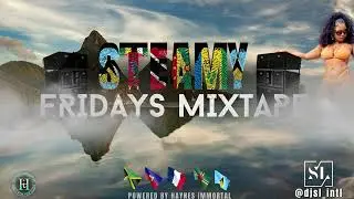 STEAMY🥵FRIDAYS SEASON 2 EP2//{SOCA//DENNERY/BOUYON.ETC}⚠️ #RAW#LIVE