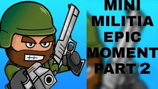 Mini Militia epic moment part 2