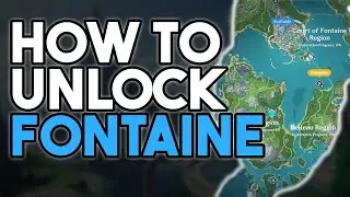 How to Unlock Fontaine | Genshin Impact 4.0