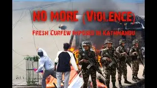 NO MORE (Violence) | Kathmandu Ring Road - Day 3