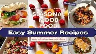 What I Eat in Summer to Feel Good (30+ Plants a Week)