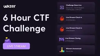 Wizer CTF 6 Hour Challenge Checkin - 2 PM Eastern