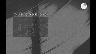 Dub Techno - Dub:Code 010 - Dub Techno Mix