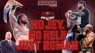 WWE Backlash 2021 | No Jey. No Help. Just Roman. | The Bloodline Rewind